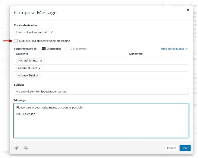 Within this group of students, additional selections allow messages to be sent to all on-time submissions or broken down based on graded or ungraded assignments.  Conversely, messages may be sent to students who have not yet submitted an assignment.  A checkbox to skip excused students from the message has been added.  Both options include a list of message recipients, and faculty have the option to remove specific recipients if needed.